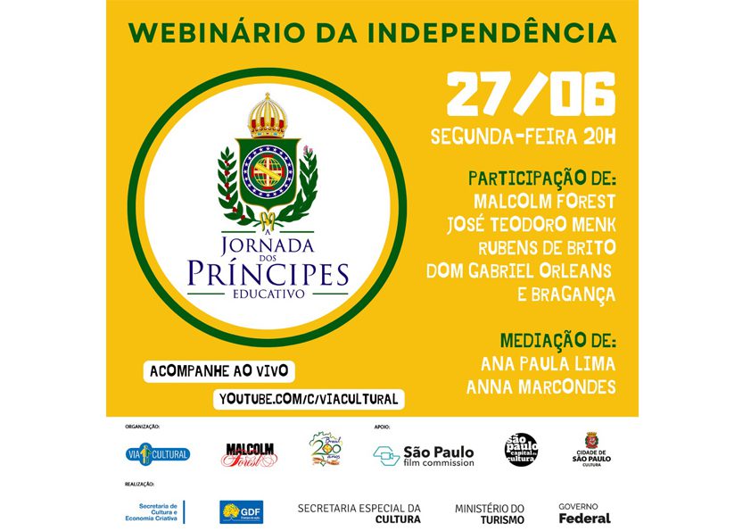 “A Jornada dos Príncipes” inicia atividades educativas com Webinário da Independência